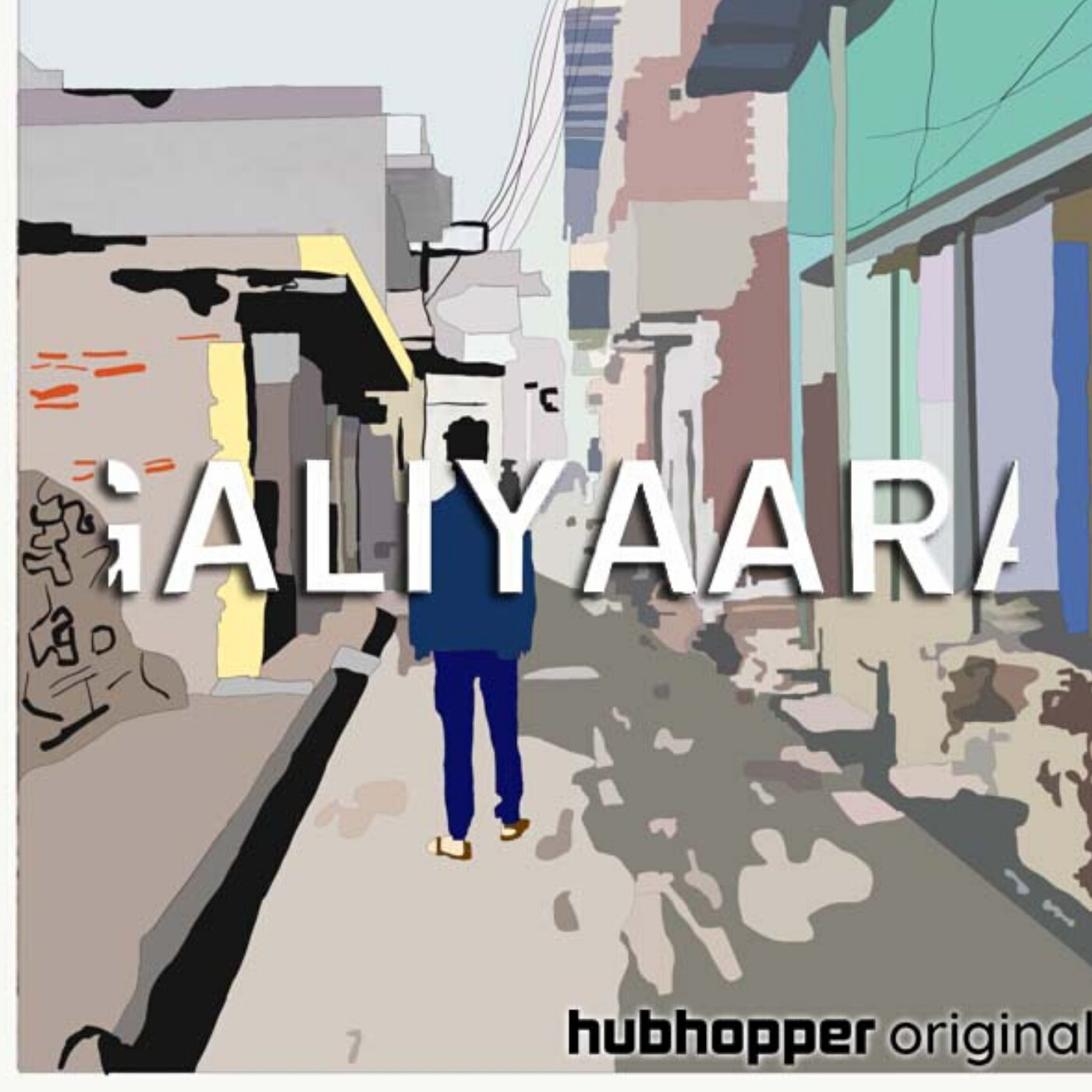 GALIYAARA- Into the Alleyways