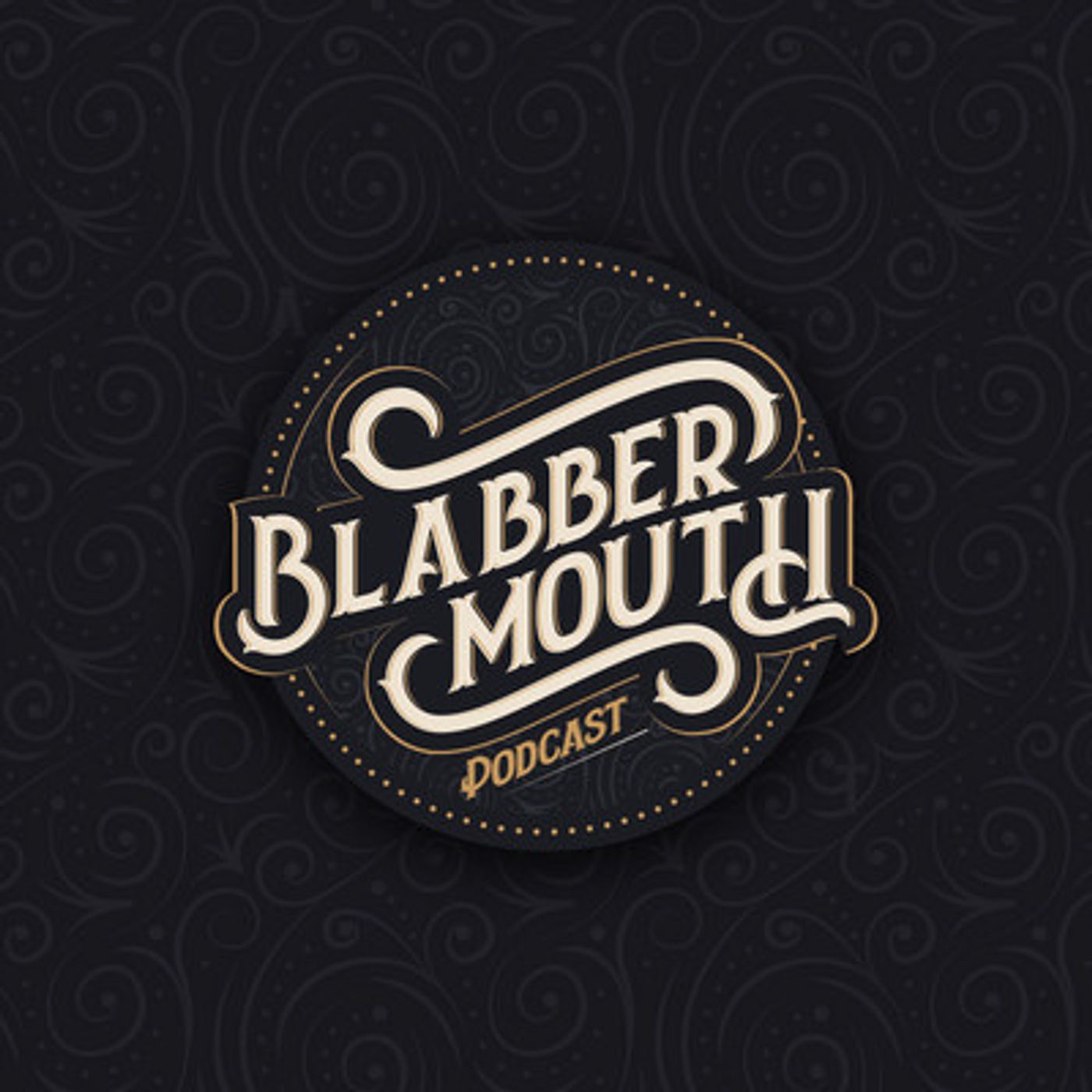 Blabbermouth Podcast