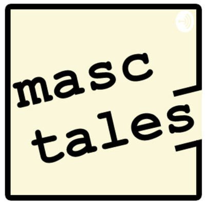 Masc Tales