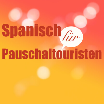 Spanisch Fur Pauschaltouristen Listen Via Hubhopper