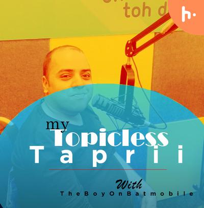 My Topicless tapri