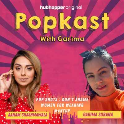 Popkast with Garima