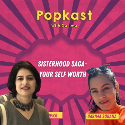Sisterhood saga- your self worth Sisterhood saga- your self worth