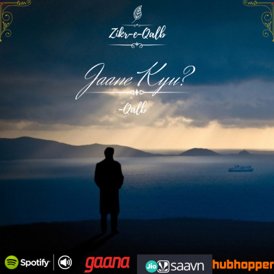 jaane kyu -Qalb