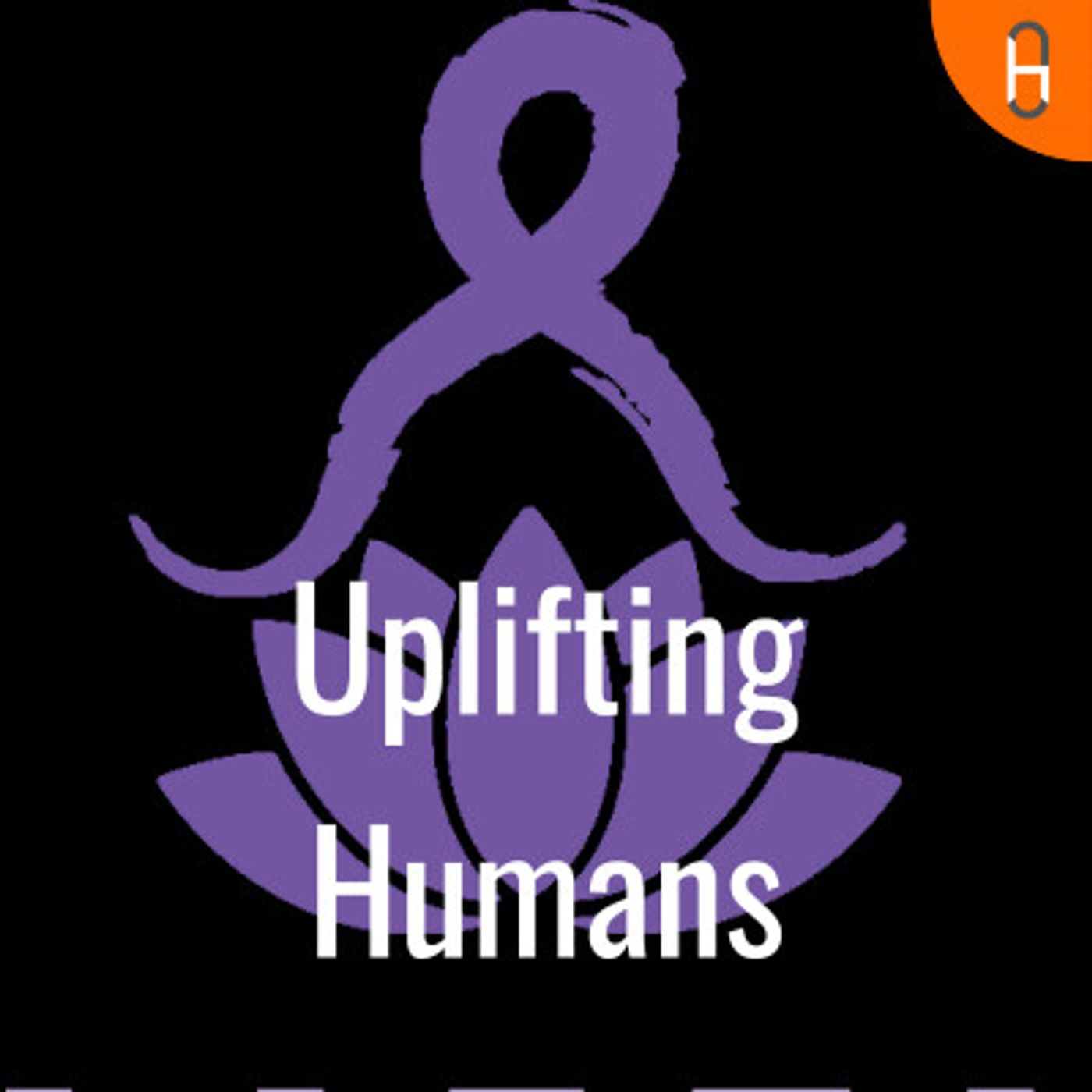 Uplifting Humans