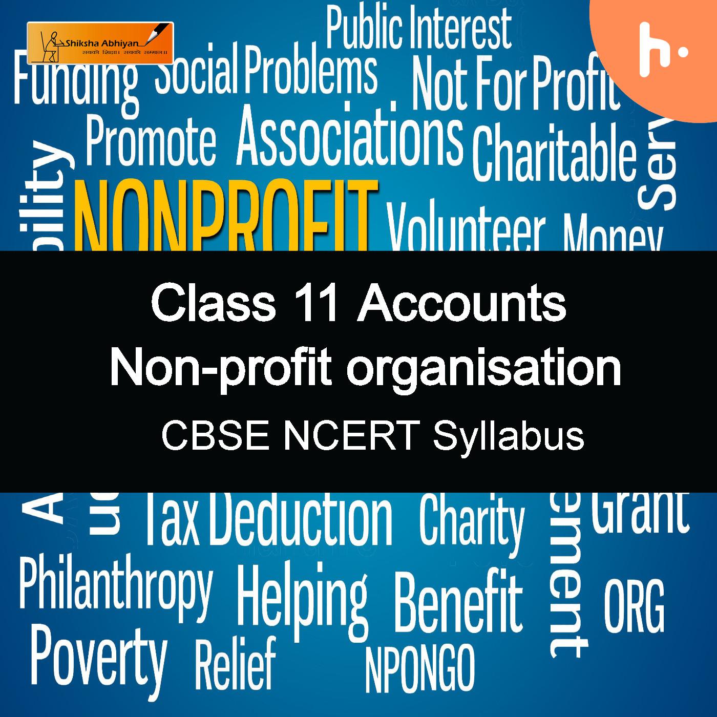 Questions Set-1 | CBSE | Class 11 | Accountancy | Non Profit Organizations