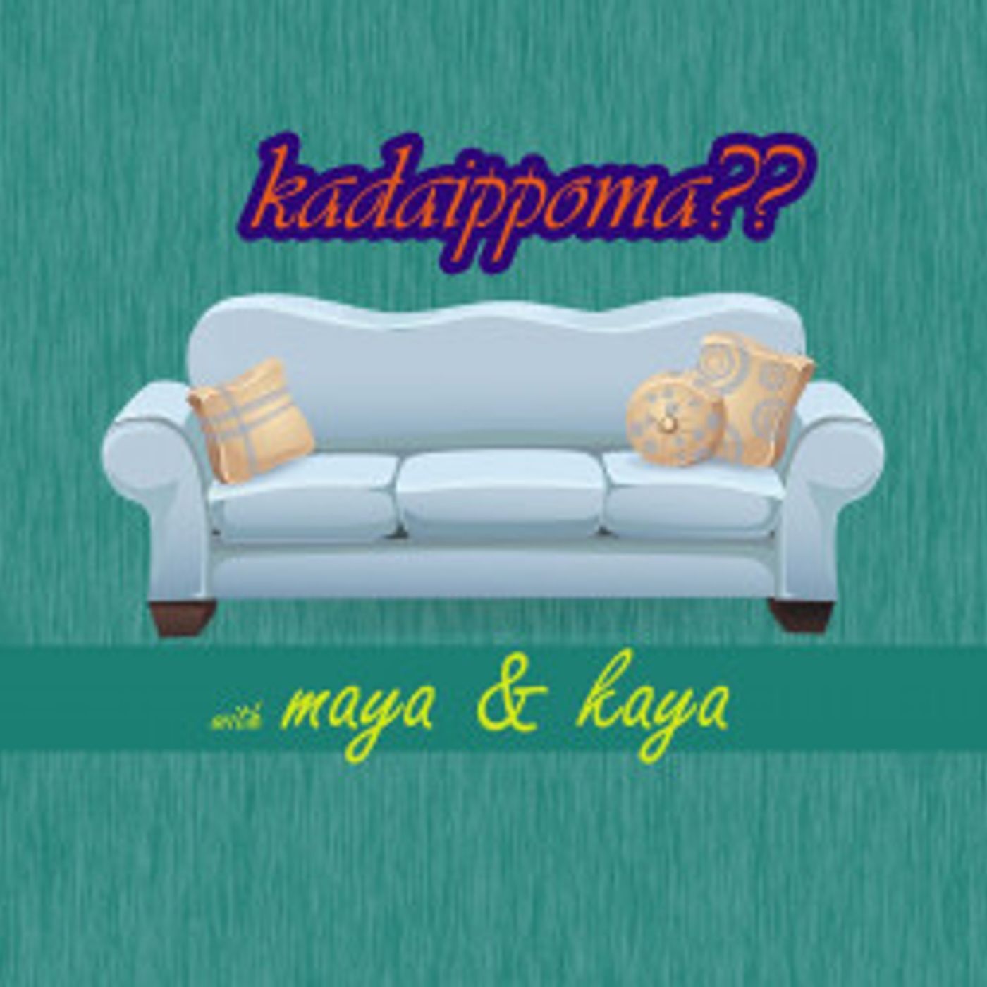 KADAIPPOMA