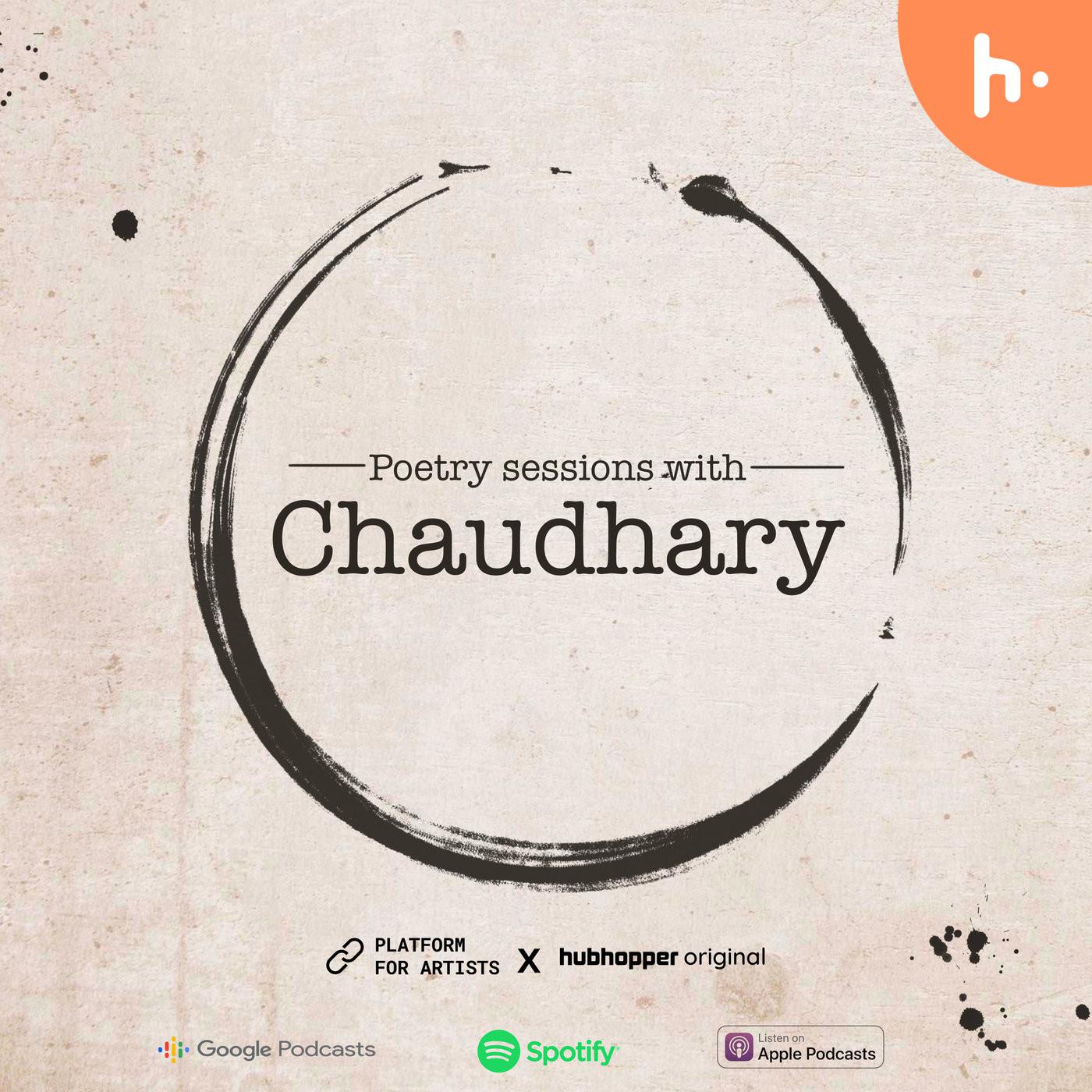Poetry Sessions with Chaudhary