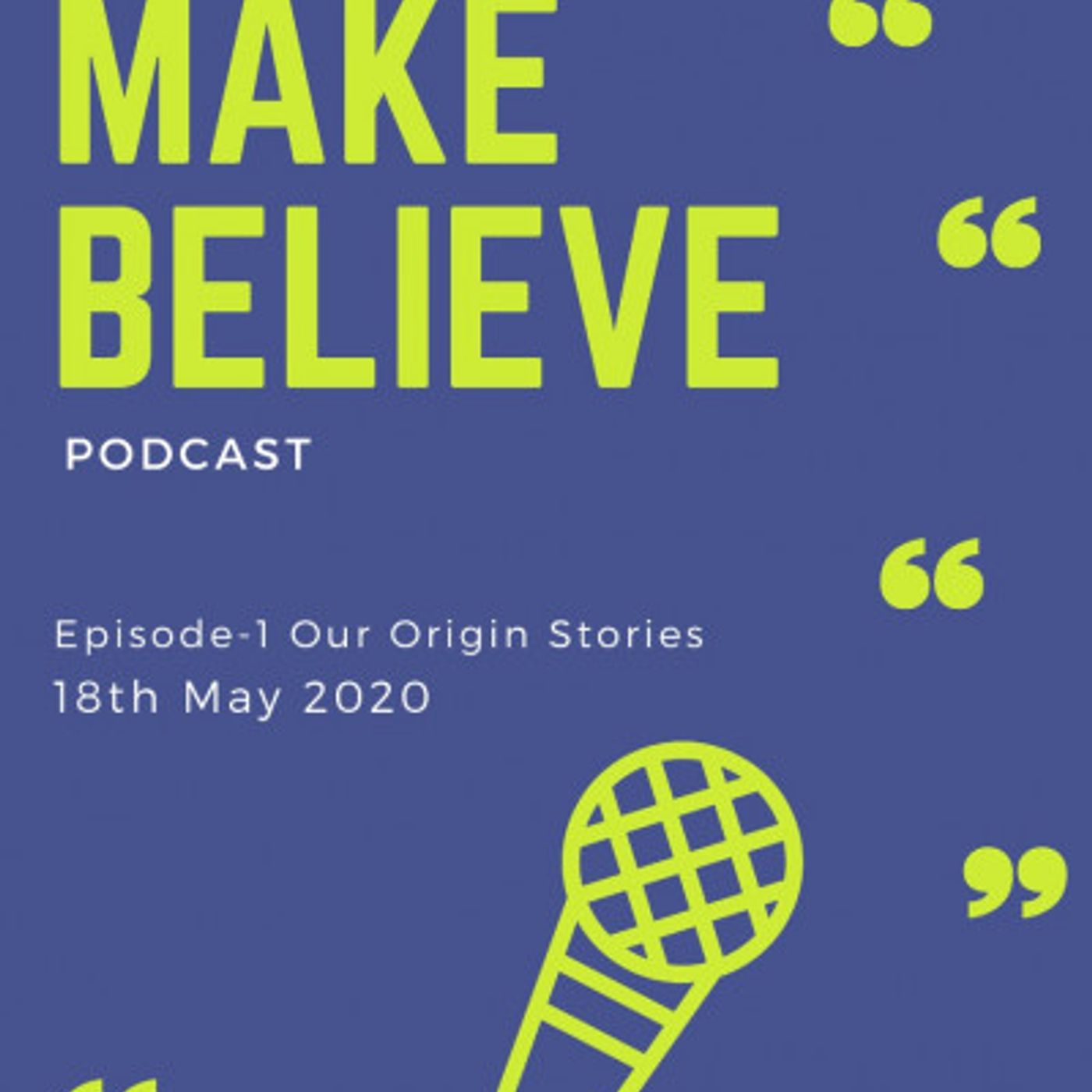 The Make Believe Podcast