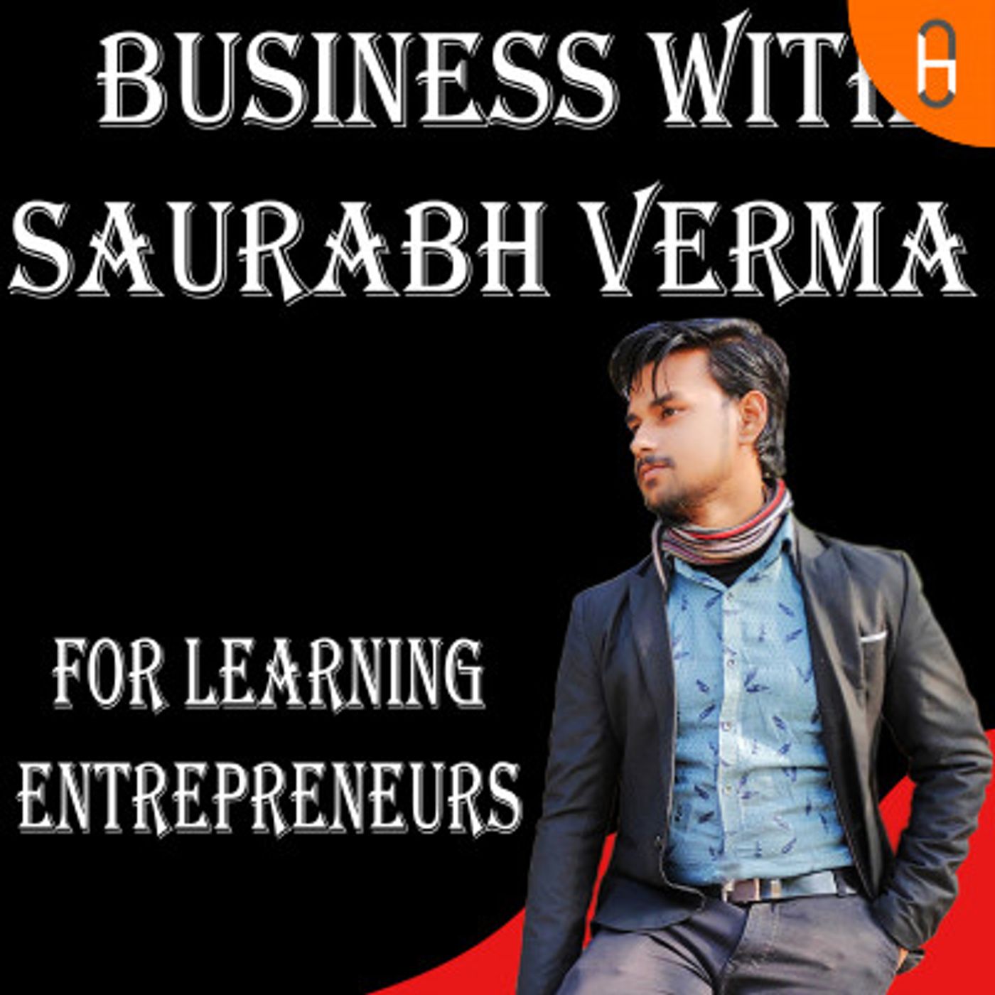 Business With Saurabh Verma