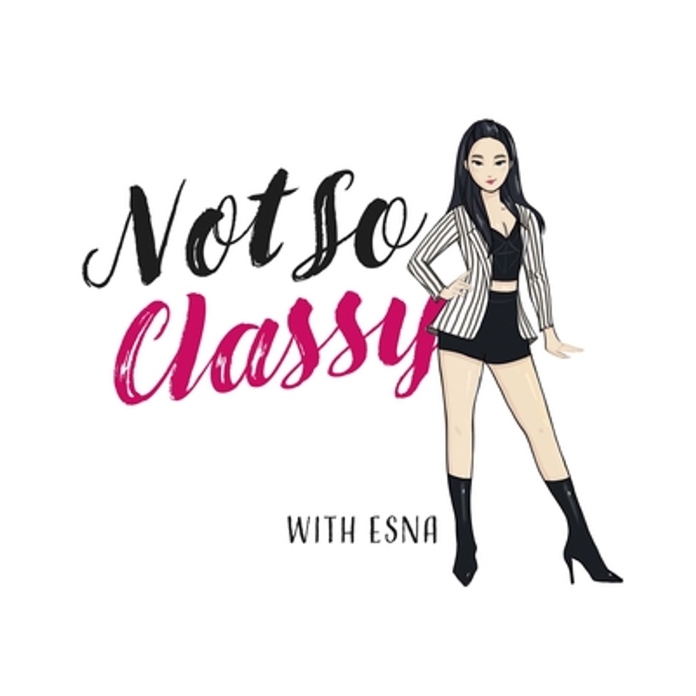 Not So Classy