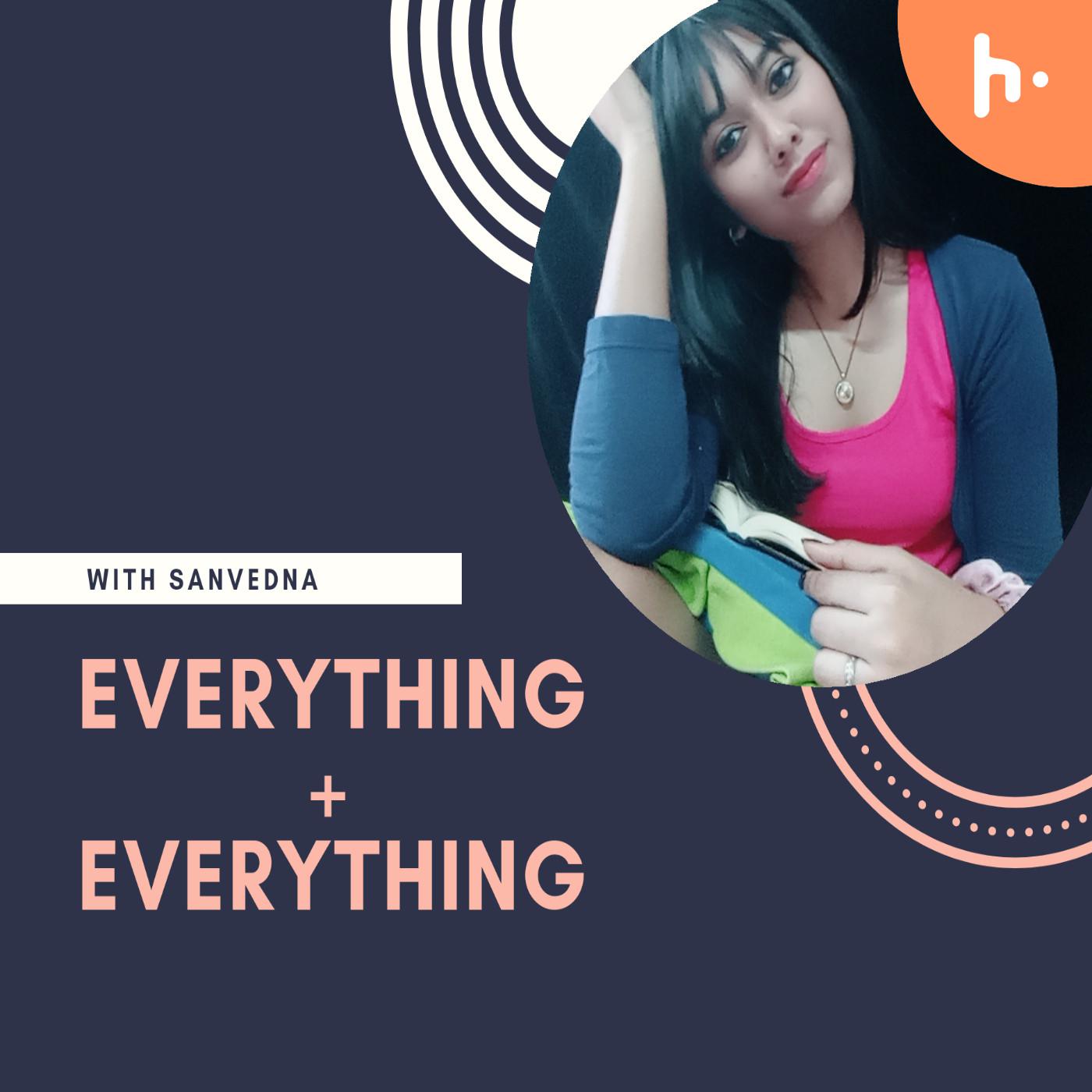 Everything + Everything