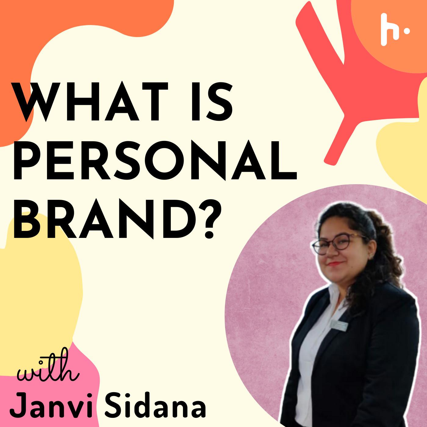 Personal Branding by Janvi Sidana