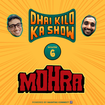 Dhai Kilo Ka Show