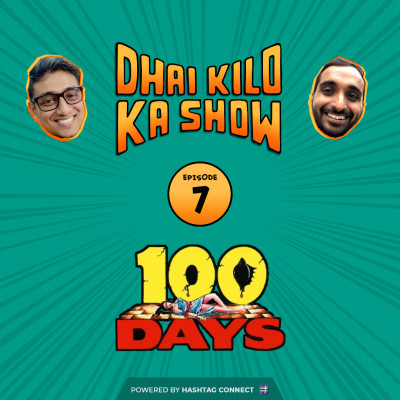 Dhai Kilo Ka Show