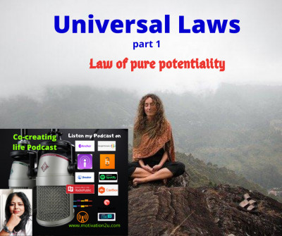 Law of pure potentiality  Episode 1