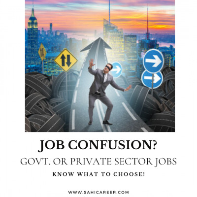 Episode 18 - Know which job is perfect for you - Govt. or Private Sector!