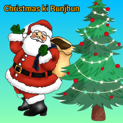 Christmas ki Runjhun | Merry Christmas | Hindi story of Christmas for kids | Santa's Gifts for kids Christmas ki Runjhun | Merry Christmas | Hindi story of Christmas for kids | Santa's Gifts for kids