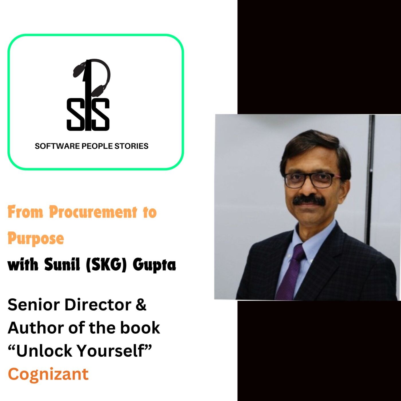 Unlock Yourself along with the People around you with Sunil (SKG) Gupta