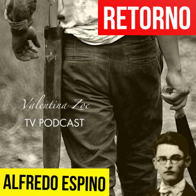 RETORNO ALFREDO ESPINO  | Jícaras Tristes Auras del Bohío  | Alfredo Espino Poemas episode artwork