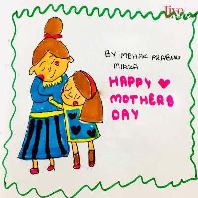 #31 Happy Mother's Day by Mehak mirza prabhu #31 Happy Mother's Day by Mehak mirza prabhu