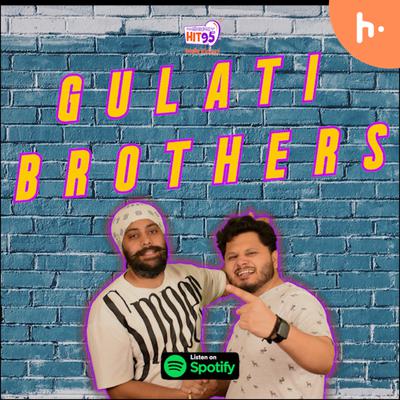 Gulati Brothers Rap On "Life Plan" Episode 106
