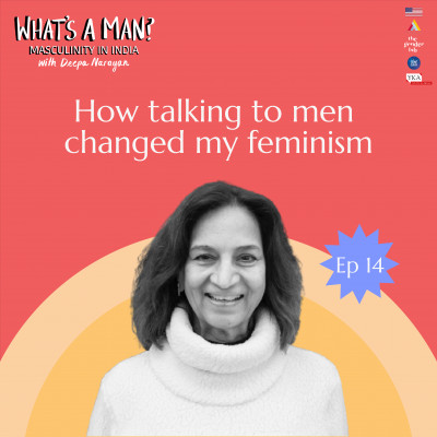 Ep 14 How talking to men changed my feminism