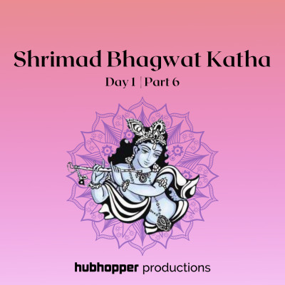 Ep 2 Shrimad Bhagwat Katha Day 1 | Part 6
