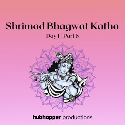Ep 4 Shrimad Bhagwat Katha Day 1 | Part 6