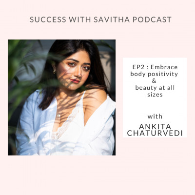 Success With Savitha Podcast