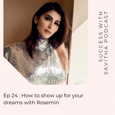 Success With Savitha Podcast