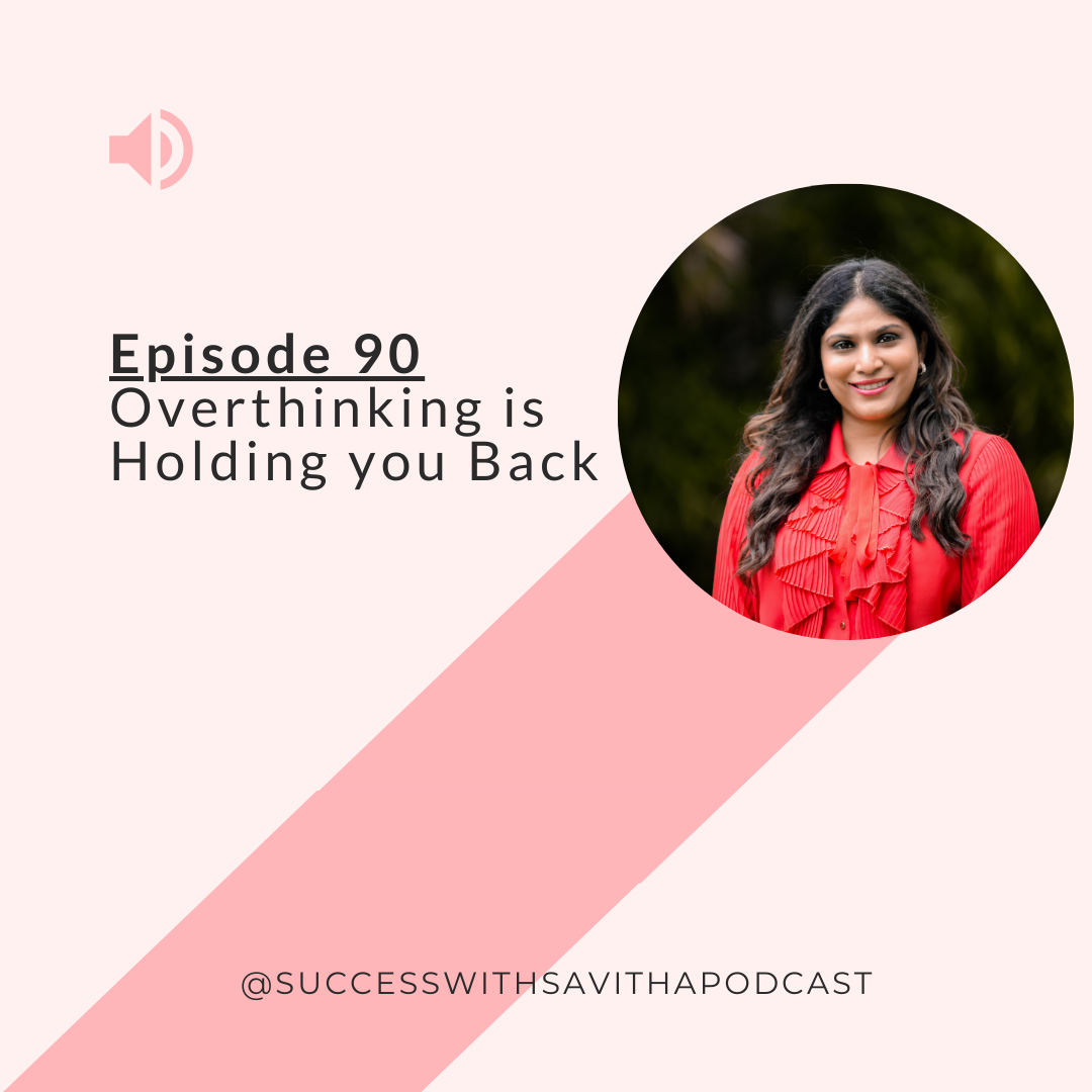 Success With Savitha Podcast