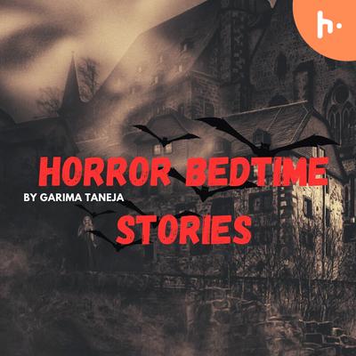 Horror Bedtime Stories