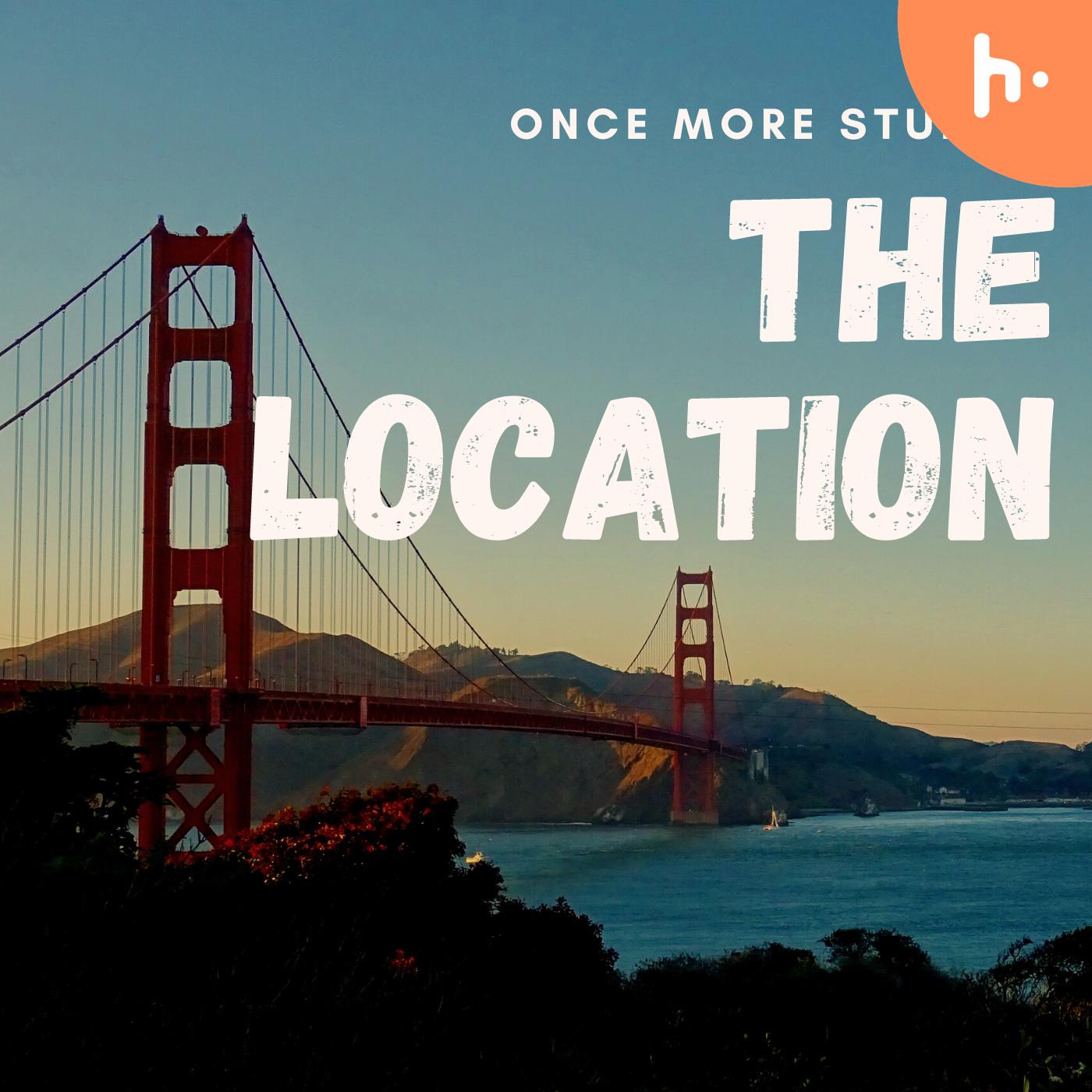The Location