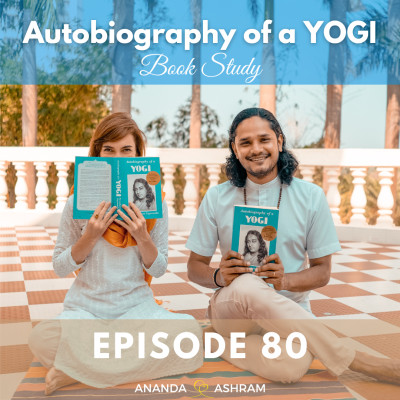 Episode 80 -Resurrection of Sri Yukteshwar
