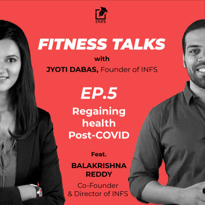 Episode 5 - Regaining health Post-COVID