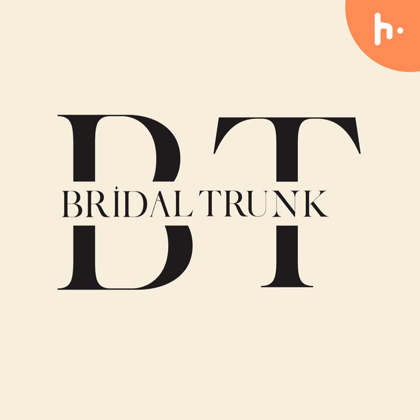 Bridal Trunk