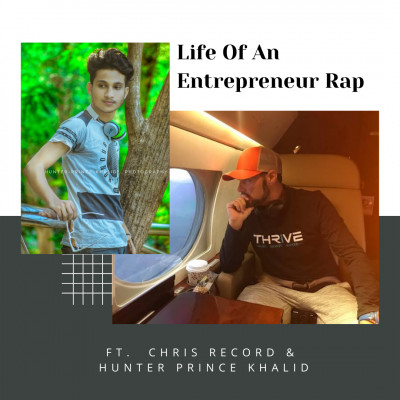 Life Of An Entrepreneur Rap Ft. Chris Record