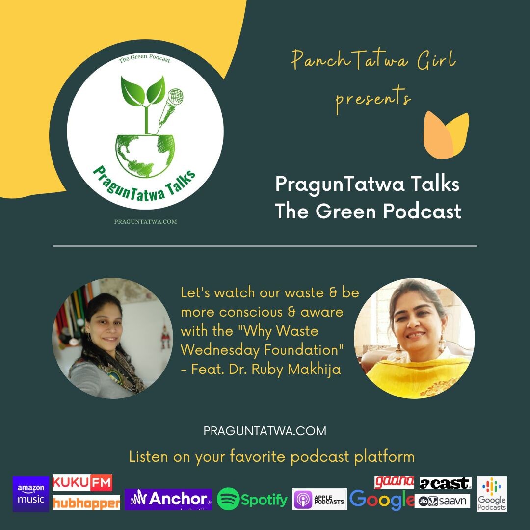 Green Talks Ep 31 – Lessons learned to reduce waste with Dr. Ruby Makhija founder of Why Waste Wednesday episode artwork