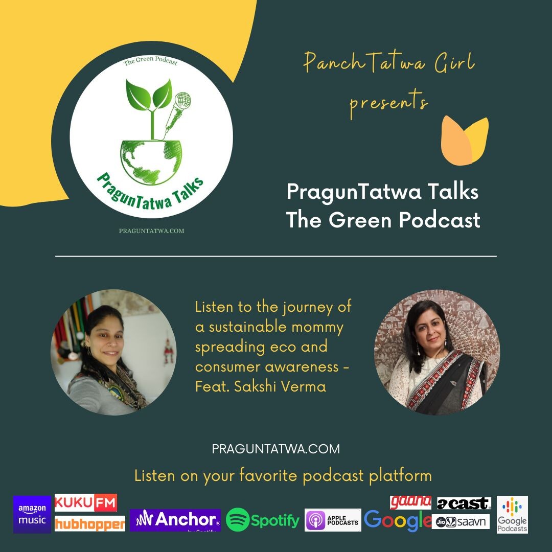 Green Talks Ep 34 – A journey of a sustainable Mommy spreading eco and consumer awareness - Feat. Sakshi Verma episode artwork
