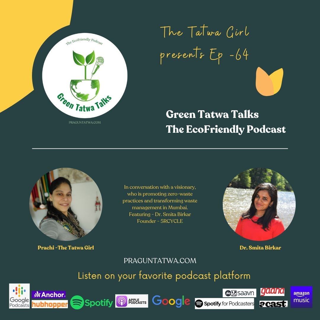 Ep 64 Green Talks - A Path to Sustainability at 5RCYCLE - Featuring Dr. Smita Birkar episode artwork