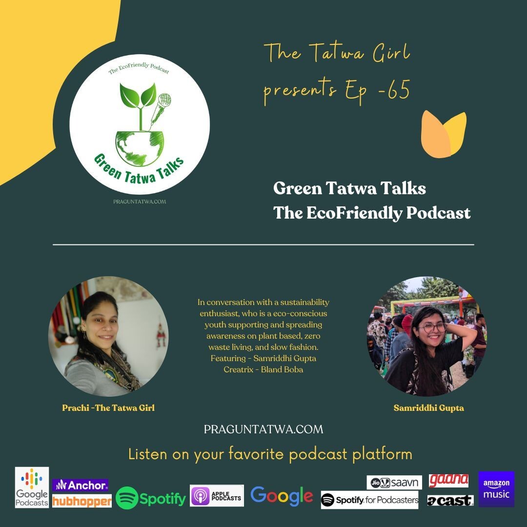 Green Tatwa Talks - An Ecofriendly Podcast on Sustainable Living