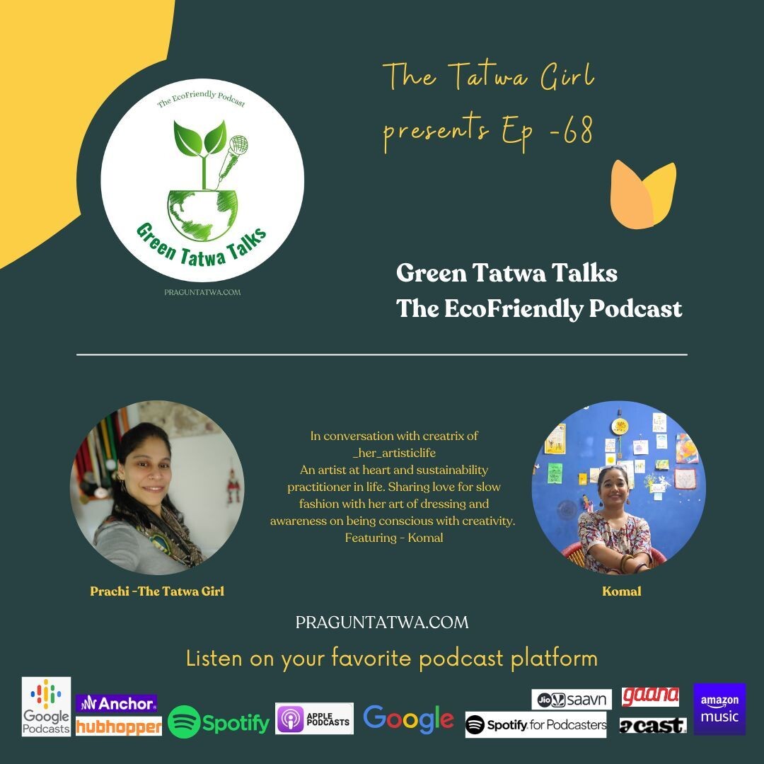Green Tatwa Talks - An Ecofriendly Podcast on Sustainable Living