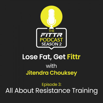 Ep 3: All About Resistance Training