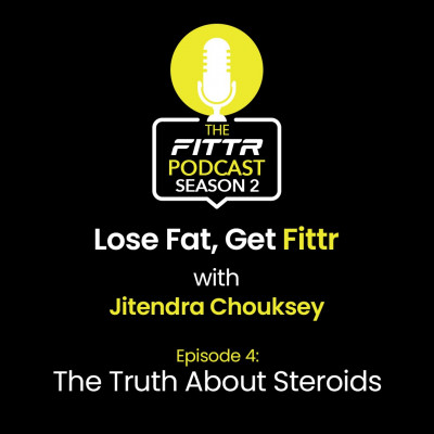 Ep. 4: The Truth About Steroids