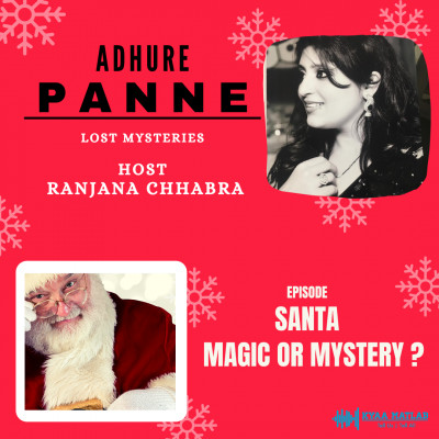 EPISODE 5 : SANTA - MAGIC OR MYSTERY? | ADHURE PANNE episode artwork