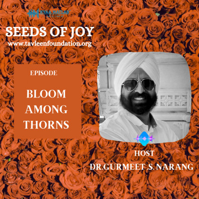 EPISODE 3 : BLOOM AMONG THORNS | SEEDS OF HAPPINESS episode artwork
