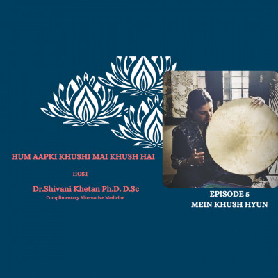EPISODE 5 : MEIN KHUSH HYUN | HUM AAPKI KHUSHI ME KHUSH HAI episode artwork