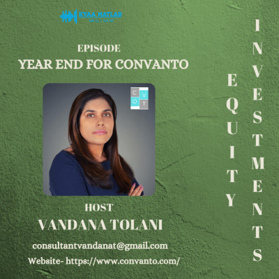 Episode 10 : Year End for Convanto | Equity investments episode artwork
