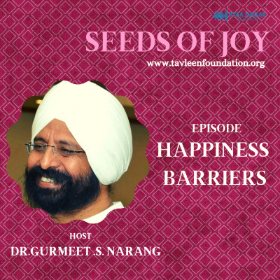 EPISODE 4 : HAPPINESS BARRIERS | SEEDS OF HAPPINESS episode artwork